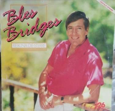 LP - Bles Bridges - Reik Na Die Sterre - (Note FEW SCRATCHES)