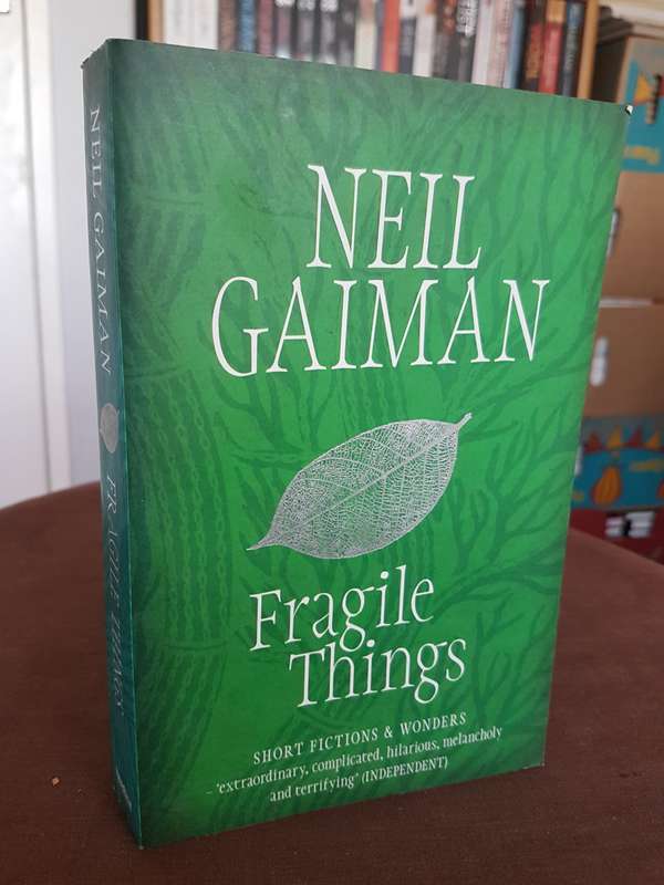 Fragile Things by Neil Gaiman