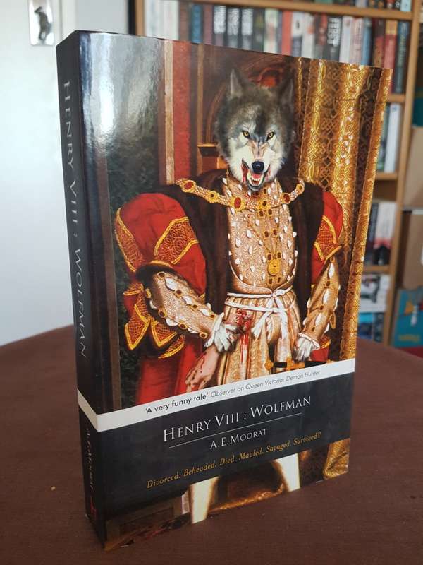 Henry VIII: Wolfman Book by A.E. Moorat