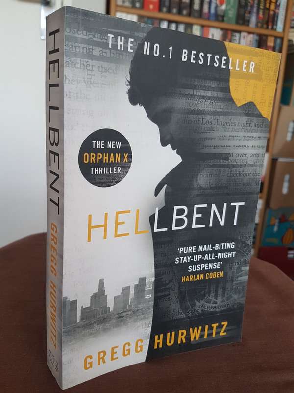 Hellbent: An Orphan X Novel Book by Gregg Hurwitz
