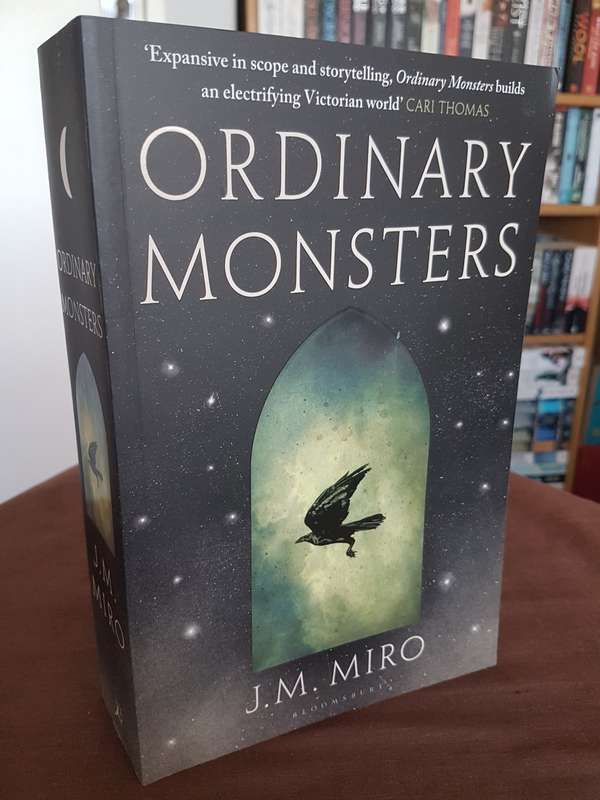Ordinary Monsters Novel by J. M. Miro