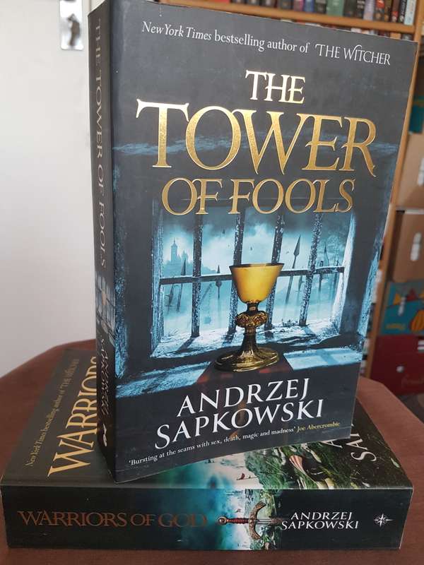Tower of Fools and Warriors of God by Andrzej Sapkowski