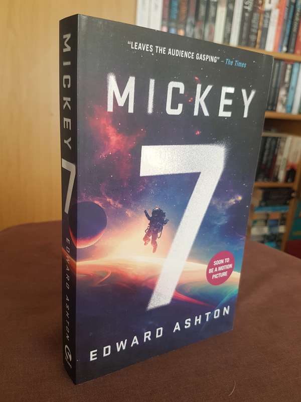 Mickey7 Novel by Ashton Edward