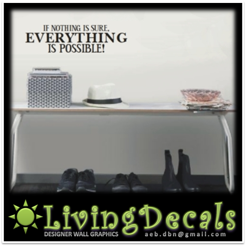 Vinyl Decals Wall Art Stickers - Everything Possible