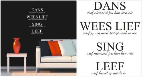 Vinyl Decals Wall Art Stickers - AFRIKAANS: Dans, Wees Lief, Sing, Leef