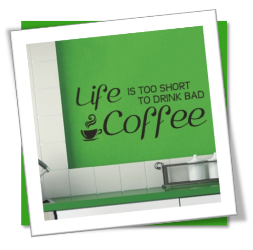 Vinyl Decals Wall Art Stickers - Bad Coffee