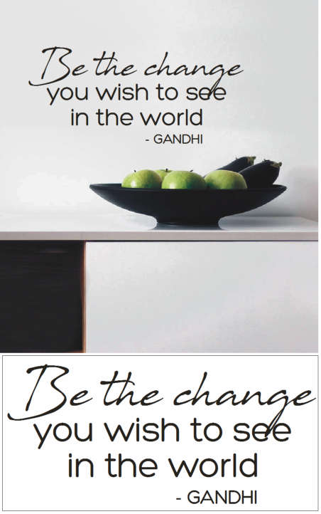 Vinyl Decals Wall Art Stickers - Change (Gandhi Quote)