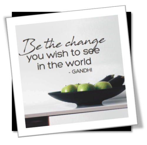Vinyl Decals Wall Art Stickers - Change (Gandhi Quote)