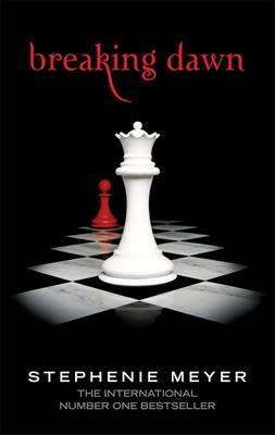 Books: TWILIGHT BOOK 4: BREAKING DAWN by Stephenie Meyer