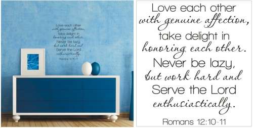 Vinyl Decals Wall Art Stickers - Serve The Lord (Romans 12:10-11)