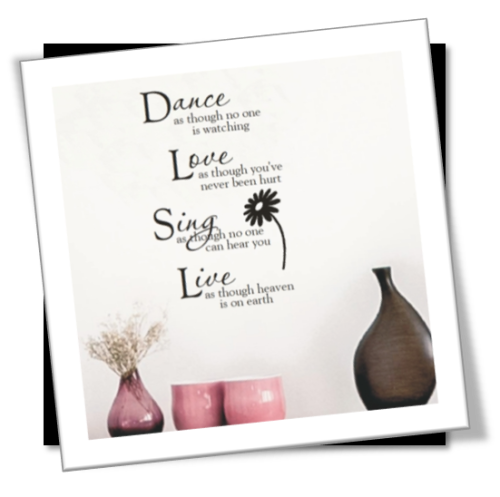 Vinyl Decals Wall Art Stickers - Dance Love Sing Live