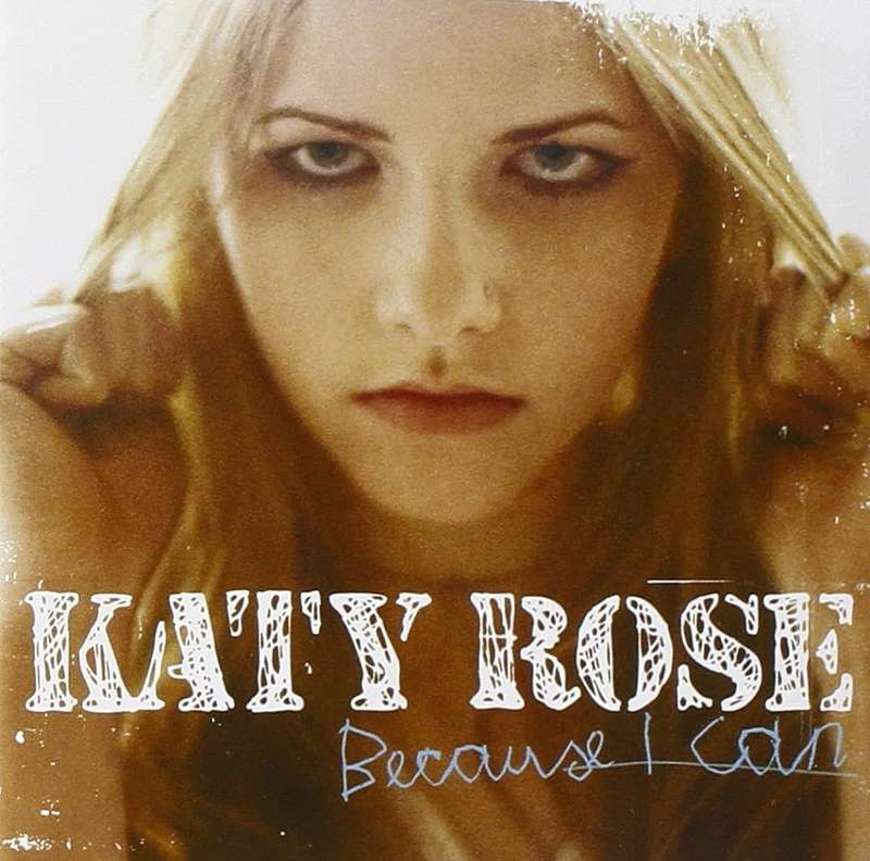 CD: Katy Rose - Because I Can (2004)