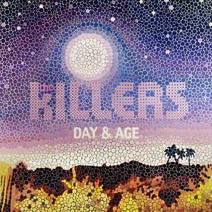 CD: The Killers - Day & Age (2008)