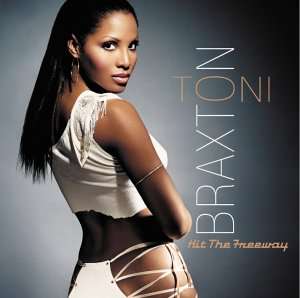 Toni Braxton - Hit The Freeway (2002) SINGLE
