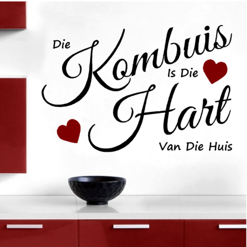 Vinyl Decals Wall Art Stickers - Die Kombuis Is Die Hart Van Die Huis