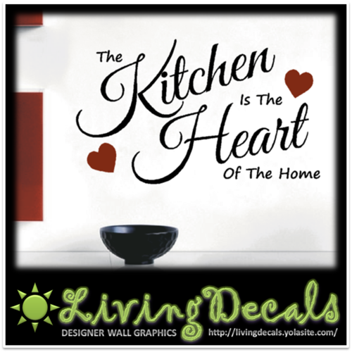 Vinyl Decals Wall Art Stickers - The Kitchen Is The Heart of the Home