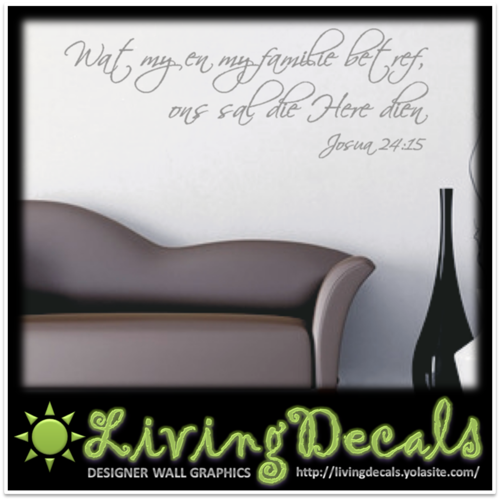 Vinyl Decals Wall Art Stickers - AFRIKAANS: Christian Inspirational (Josua 24:15)