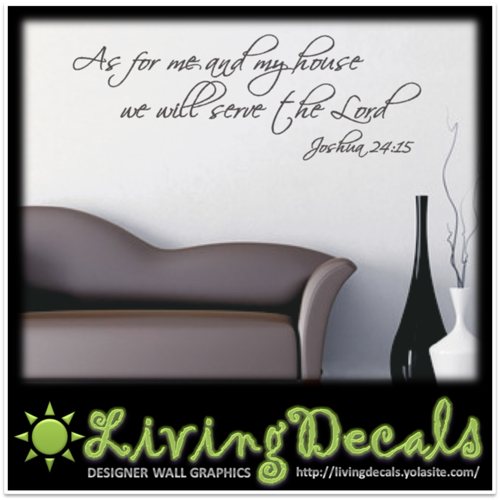 Vinyl Decals Wall Art Stickers - Christian Inspirational - Joshua 24:15 (English)