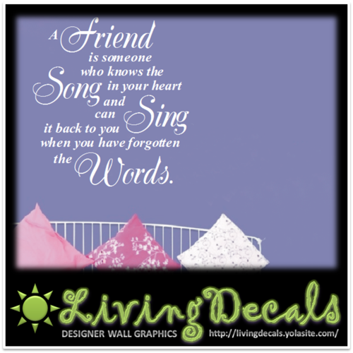 Vinyl Decals Wall Art Stickers - A Friend