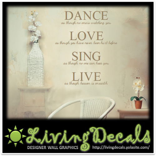 Vinyl Decals Wall Art Stickers - Dance Love Sing Live