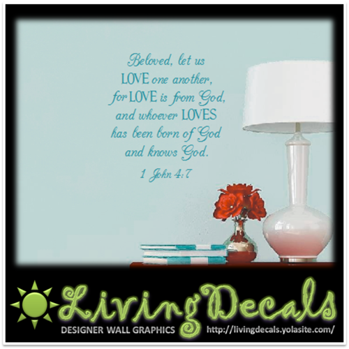 Vinyl Decals Wall Art Stickers - Love One Another (1 John 4:7 verse)