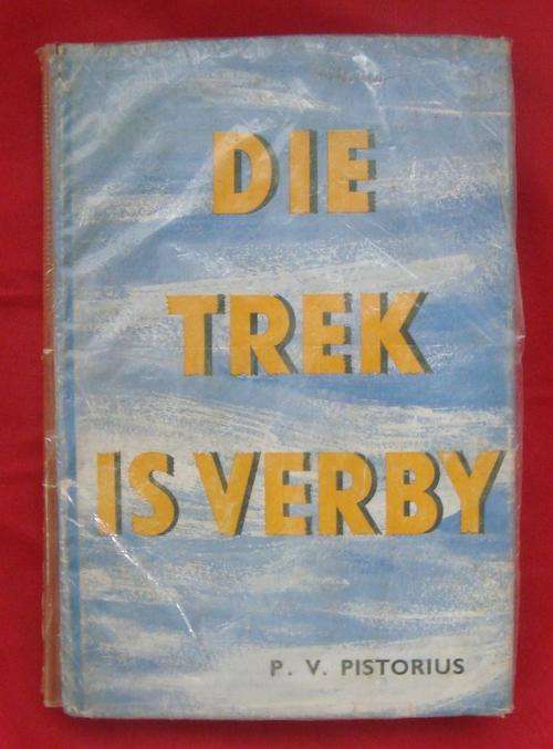DIE TREK IS VERBY  P.V PISTORIUS