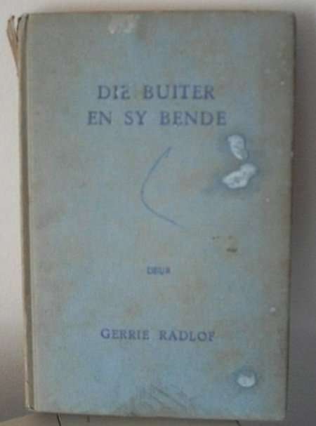 BUITER EN SY BENDE    GERRIE RADLOF