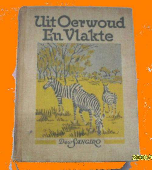 UIT OERWOUD EN VLAKTE  SANGIRO