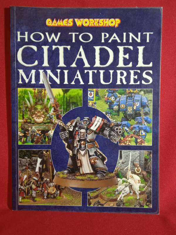 HOW TO PAINT CITADEL MINIATURES
