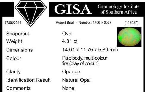 G.I.S.A. CERTIFIED 4.31CT OPAL  -  AAA Vivid Multi-Colour Play of Fire