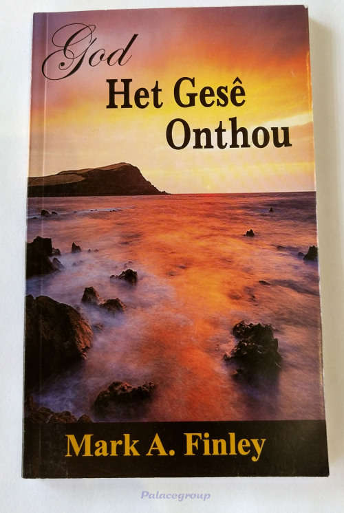 God Het Gesê Onthou, Mark A. Finley,  Sagteband - 116bl. A5 (Soos Nuut)