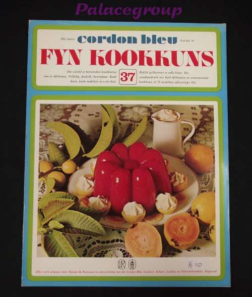 Die Nuwe Cordon Bleu Kursus In Fyn Kookkuns - Reeks, Die Wêreld Se Beroemste Kookkursus In Afrikaans
