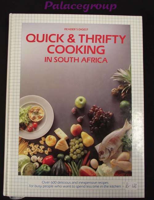 Quick And Thrifty Cooking In South Africa, Readers Digest, +600Recipes, 360pg, Hardcover, A4