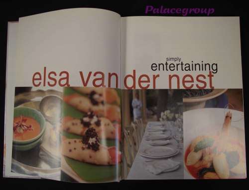 Simply Entertaining, Elsa Van Der Nest, 129Recipes, 144pg, Hardcover, A4