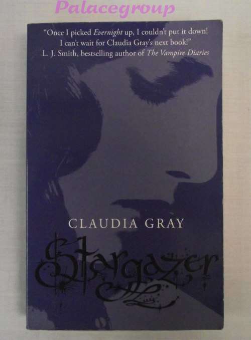 Stargazier - Claudia Gray, 329 pg, Paperback, A5, See Info Below...