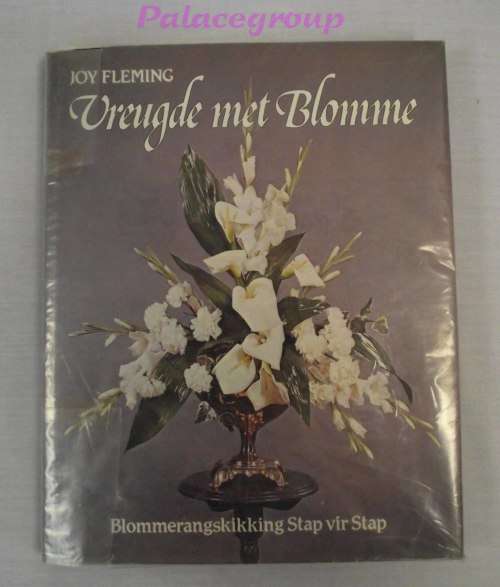 Vreugde Met Blomme, Joy Fleming, Blomme Rangskikkings Stap Vir Stap, Bl 93, A4, Harde Band