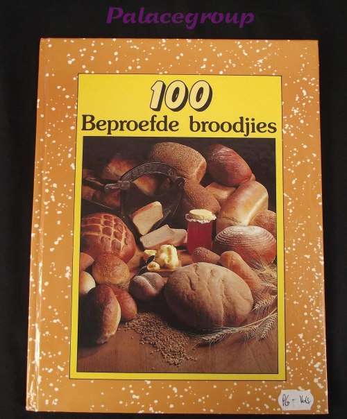 100 Beproefde Broodjies, Annemie Krynauw, Kleur Fotos, 100 Resepte, 62bl, Harde Band, A4