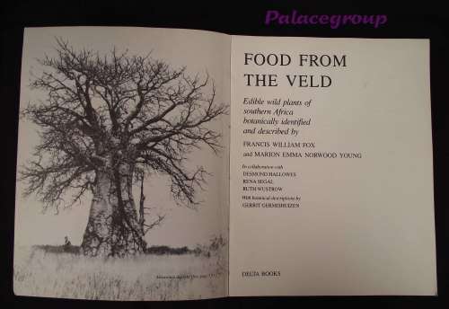 Food From The Veld - Edible Wild Plants Of Southern Africa, 400pg, Paperback, A4