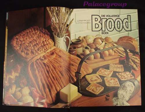 Die Volledige Brood Boek, Lorna Walker & Joyce Hughes, +200 Resepte, 185 Bladsye, Hardeband