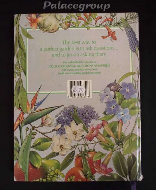 Readers Digest, Your Gardening Questions Answered, A Practical Guide For SA Gardener, 231pg, H/B, A4