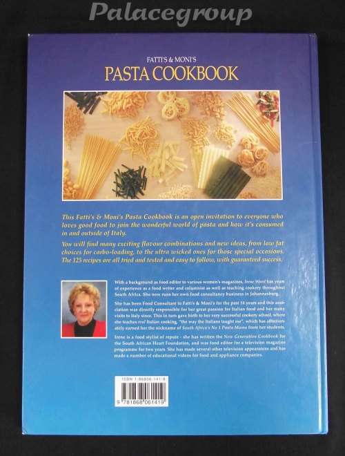Pasta Cookbook, Fatti`s & Moni`s, Irene Ward, Full Colour, 106 Pg, 125 Recipes, Hardback, A4
