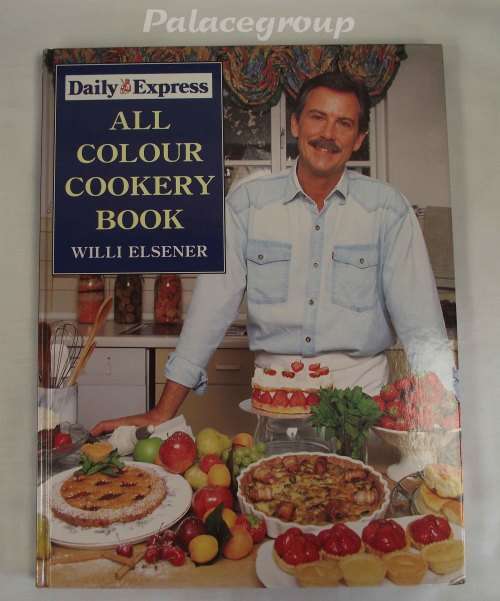 All Colour Cookery Book, Willi Elsener, 128 Pages, Book Full Of Recipes And Tips, Hard Back, +A4