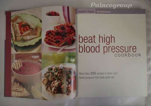 Health Smart - Readers Digest, Beat High Blood Pressure Cookbook, 256 Pg, +200 Recp, Hardcover, +A4