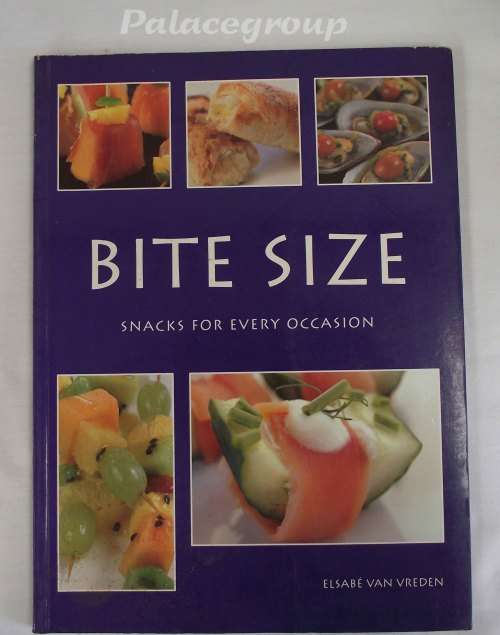 Bite Size - Snacks For Every Occasion, Elsabé van Vreden, 96 Pg, Paper Back, A4