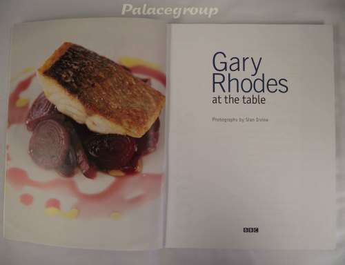 Gary Rhodes At The Table, 224 Pg, +140 Recipes Paper Back, +A4