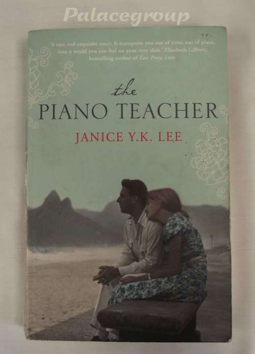 The Piano Teacher, Janice YK Lee, 334 Pg, Paper Back, +A5
