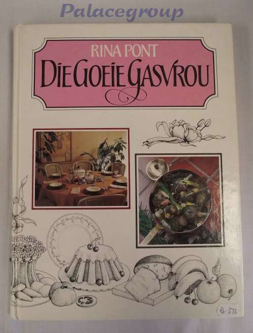 Die Goeie Gasvrou, Die Goeie Gasvrou Is n Omvattende Suid Afrikaanse Onthaal Gids, A4, +250 Res