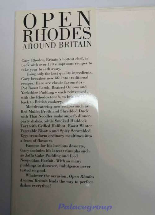 Gary Rhodes Britain`s Hottest Chef, Open Rhodes Around Britain, 288 Pg, 170 Recipes, Hard Back, +A4