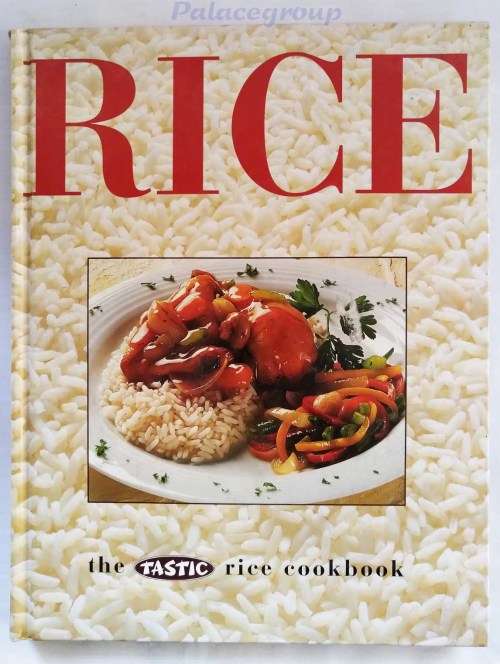 Rice - The Tastic Rice Cookbook, Full Colour Photo`s, 1999, 124 Recipes, 128 Pages, Hardcover, A4
