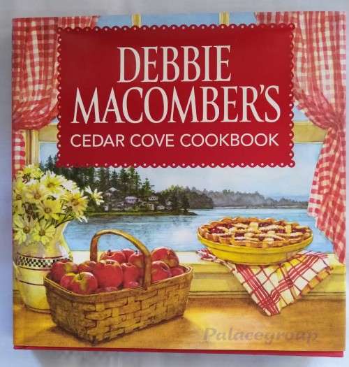 Debbie Macomber`s Cedar Cove Cookbook, Full Colour Photo`s, 132 Recipes, 239 Pages, Hardcover, A4